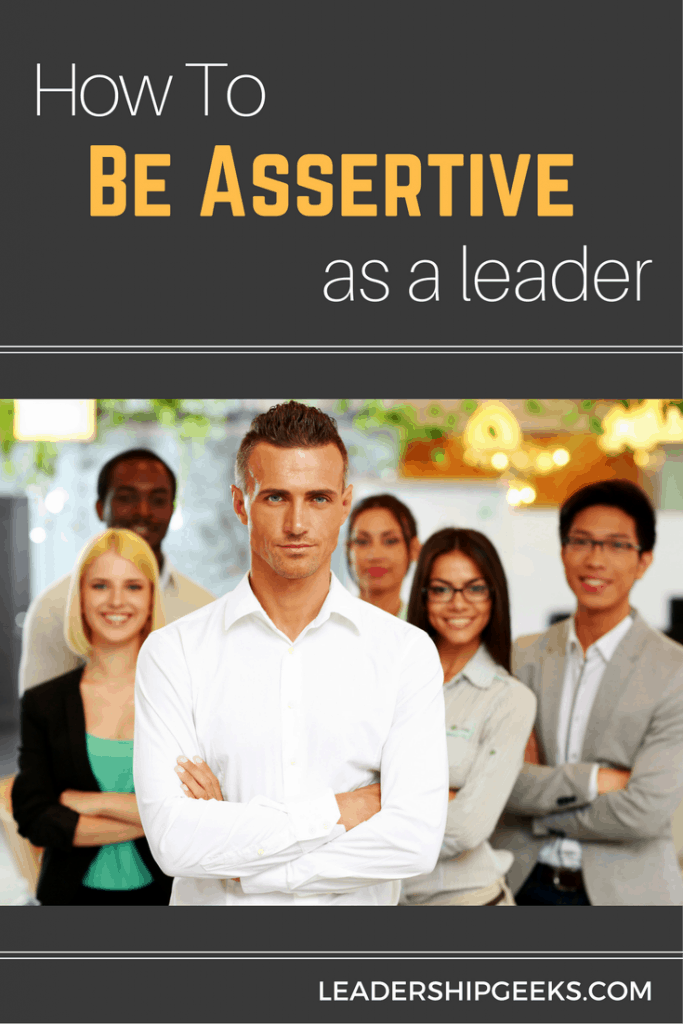 How to be assertive as a leader