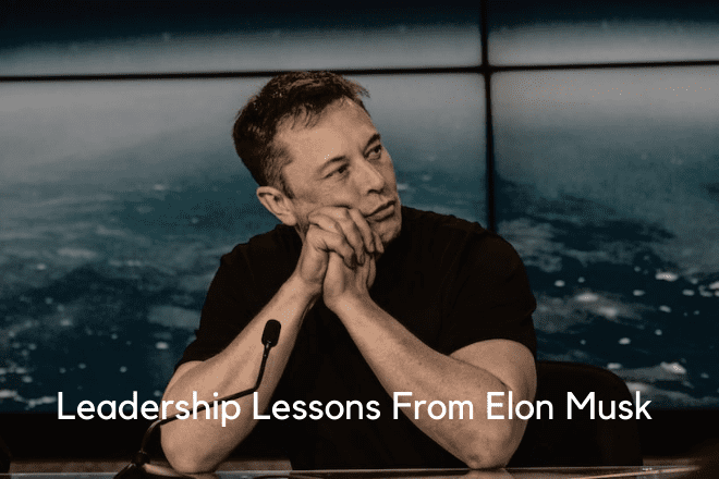 Leadership Lessons From Elon Musk