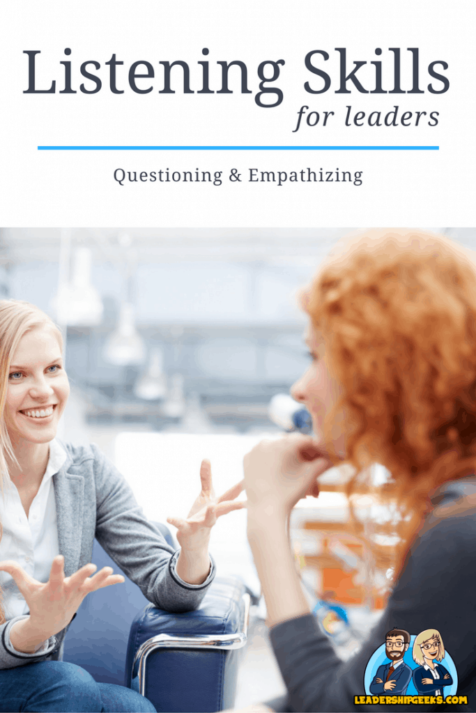 Listening Skills: Questioning & Empathizing